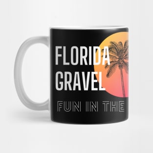 Florida Gravel Shirt, Florida Gravel T-Shirt, Sunshine State Gravel, Mug